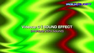 Videoup G | Sound Effect
