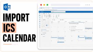 How to Import ICS Files in New Outlook Calendar (2026 File Workflow)