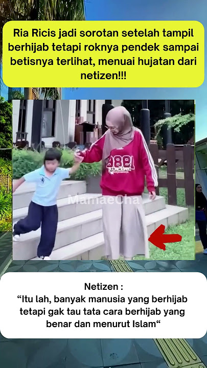 Ria Ricis Menggunakan Hijab Tetapi Roknya Pendek Hingga Betisnya Keliatan, Netizen: Ngerti Hijab G?