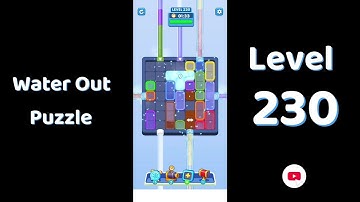Water Out Puzzle Level 230 Walkthrough 💧 | Step-by-Step Solution | SolutionGuruji