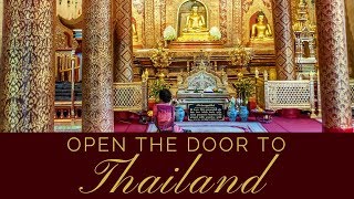 Open the door to Thailand - a journey to Bangkok, Chiang Mai and Phuket