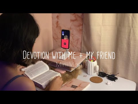 Mini Vlog | Devotion with me + my buddy | Ariane Rose