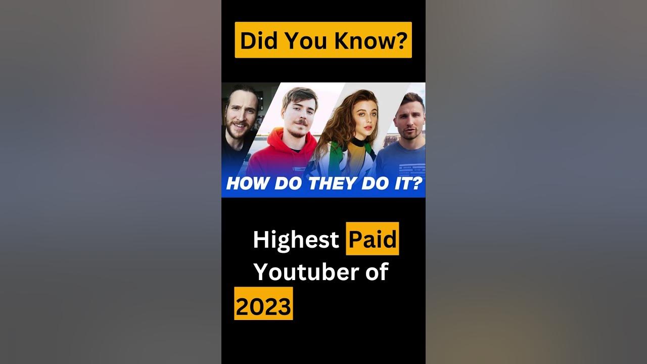 Highest Paid Youtuber made shorts viral youtuber money mrbeast 