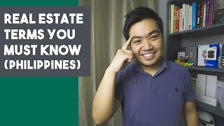 Real Estate Terms You Must Know in the Philippines | Real Estate Tips