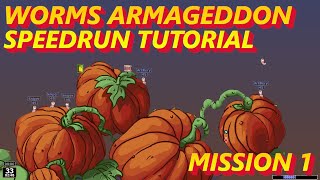 Worms Armageddon - Mission 1 (Pumpkin Problems) Speedrun Tutorial