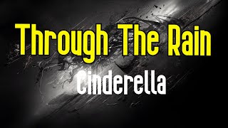 Through The Rain (KARAOKE) | Cinderella