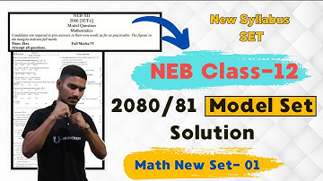 🔴NEB Class-12 New Model Sets 2081 | Math new Set | Most Important SET for 12  | Set uthinkcrazy