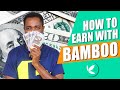 How to Earn Money/Commission with the Bamboo App [Bamboo Champions]