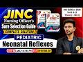 Neonatal Reflexes || JINC Sure Selection Guide COMPLETE SOLUTION #OP NEHRA SIR #90