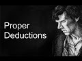 How to think like Sherlock Holmes #3 Proper Deductions
