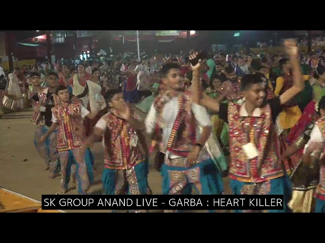 SK GROUP ANAND LIVE GARBA HEART KILLER 06-10-2019 class=