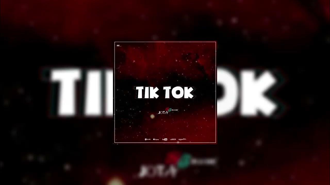 Jota 26 - Tik Tok (Audio Oficial) - YouTube