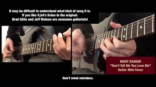 Night Ranger "Don't Tell Me You Love Me" Guitar Cover / Brad Gillis & Jeff Watson