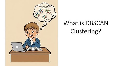 What is DBSCAN Clustering?