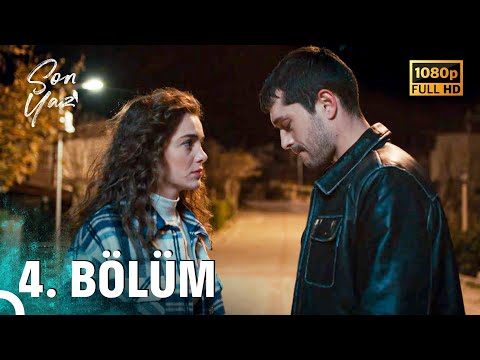 Son Yaz | 4. Bölüm (FULL HD)