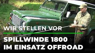 Wir stellen vor: Spillwinde 1800 im Einsatz Offroad | GRUBE.DE @grubekg