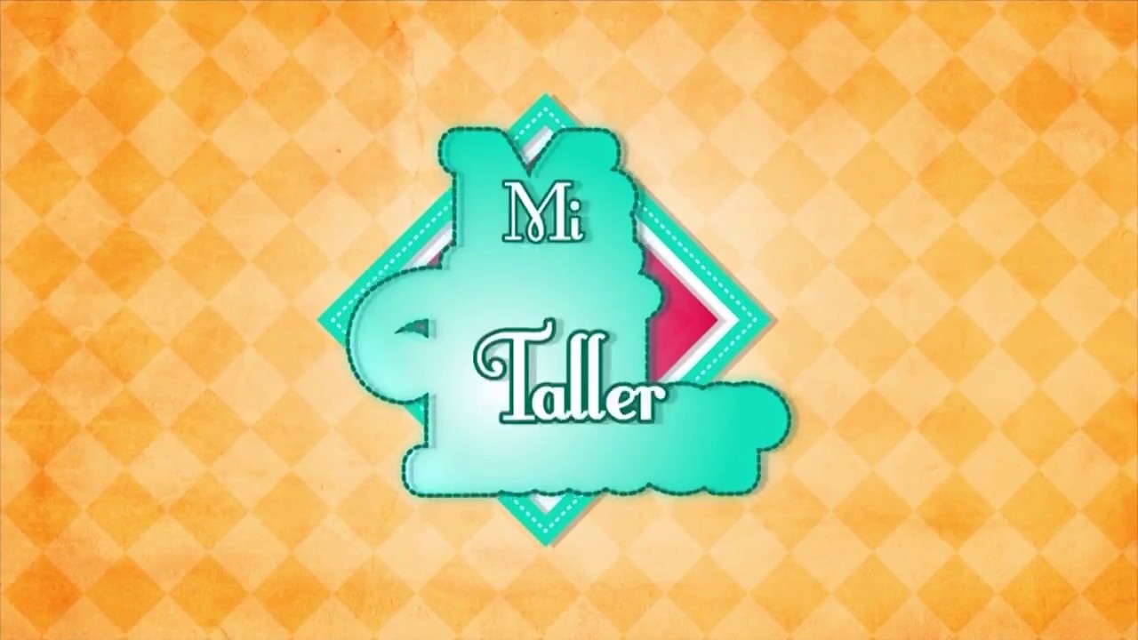 Mi Taller 26 de Mayo 2017 YouTube Mi Taller 26 de Mayo 2017 YouTube