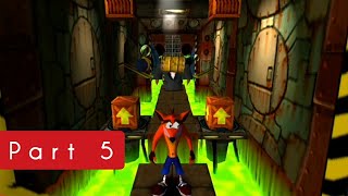 Crash Bandicoot | Gameplay Walkthrough Part 5 ( Toxic Waste ) [FullGame]