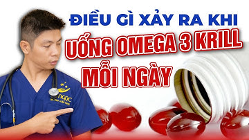 Điều Gì Xảy Ra Khi Uống Omega 3 Krill Mỗi Ngày? | Dr Ngọc