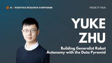 Yuke Zhu: Building Generalist Robot Autonomy with the Data Pyramid