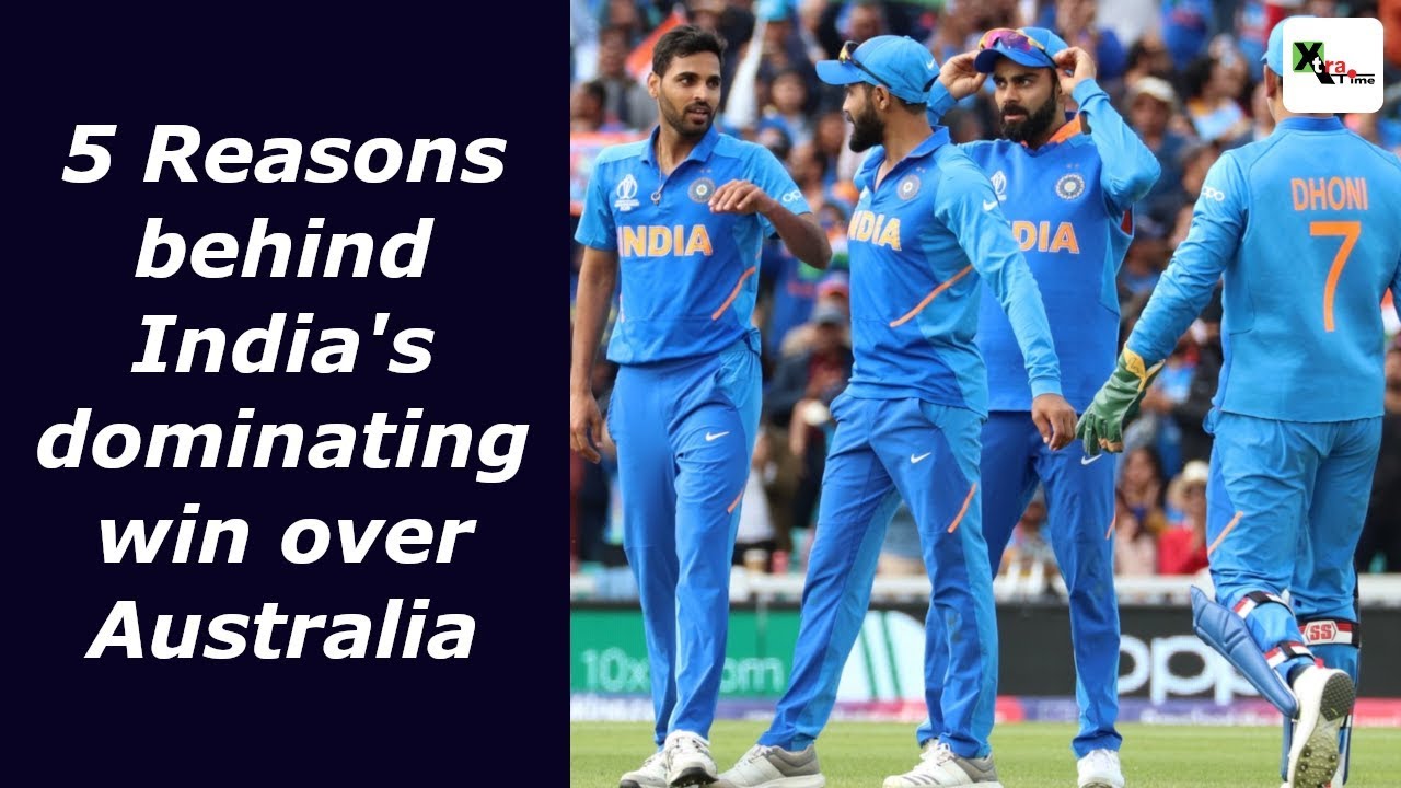 Watch: Here are the 5 reasons behind India's dominating win over Australia | ICC CWC 2019 xtrail courchevel