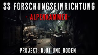 DIE SS EINRICHTUNG ALPENKAMMER - BLUT UND BODEN  Creepypasta (Horror Hörbuch German/Deutsch)