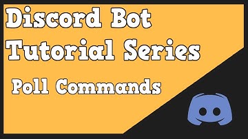 Discord Bot Tutorial: Poll Commands