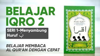 Belajar Mengaji Iqro 2 LENGKAP dengan Suara: Belajar Membaca AlQuran dengan CEPAT Seri 1