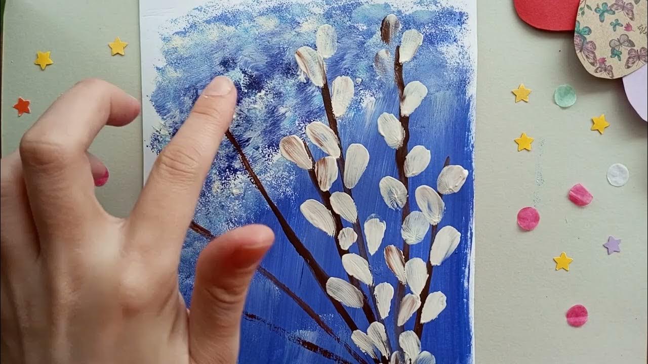 Рисование ветка вербы младшая группа. Ветка вербы для детей младшей группы. Поделка веточка вербы. Поделка верба. Пальчик верба.