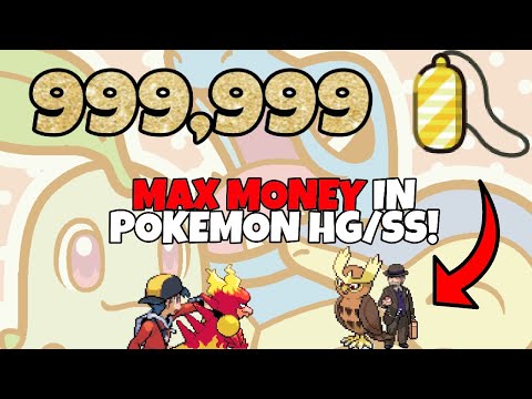 How To Get MAX MONEY In Pokémon HG/SS!