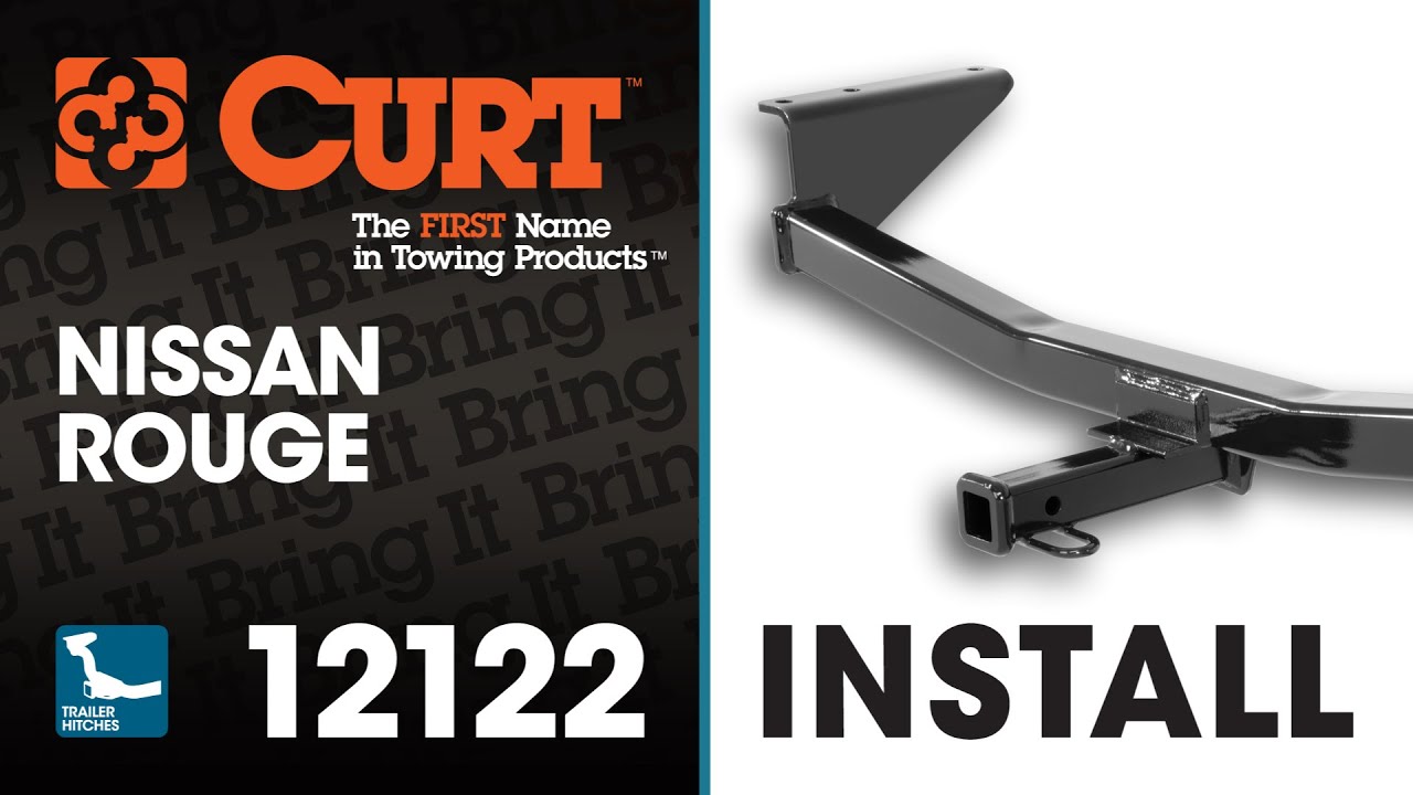 Trailer Hitch Install CURT 12122 on a Nissan Rouge YouTube