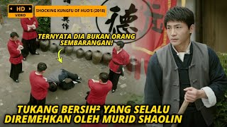 TUKANG SAPU YG AWALNYA DI CAP LEMAH OLEH SHAOLIN TERNYATA BUKAN PRIA SEMBARANGAN - ALUR CERITA FILM