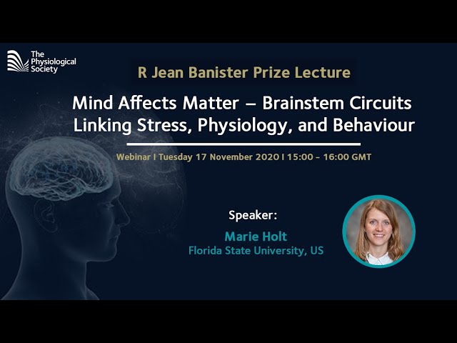 Watch Mind Affects Matter – Brainstem Circuits Linking Stress, Physiology, and Behaviour on YouTube.