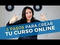 Pasos para crear tu CURSO online
