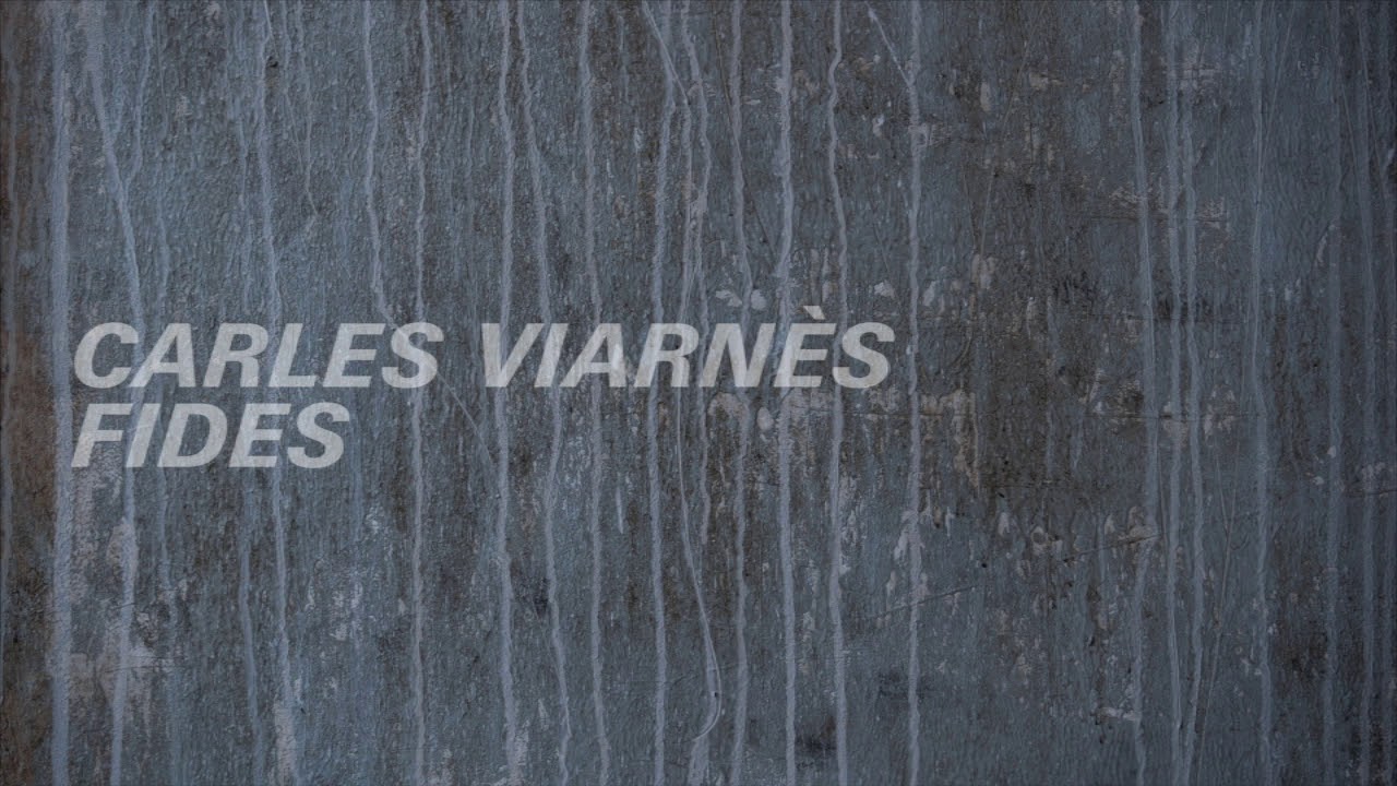 Watch Carles Viarnès - Fides on YouTube Watch Carles Viarnès - Fides on YouTube