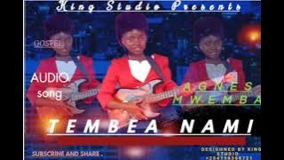 TEMBEA NAMI BWANA _BY_AGNES MWEMBA
