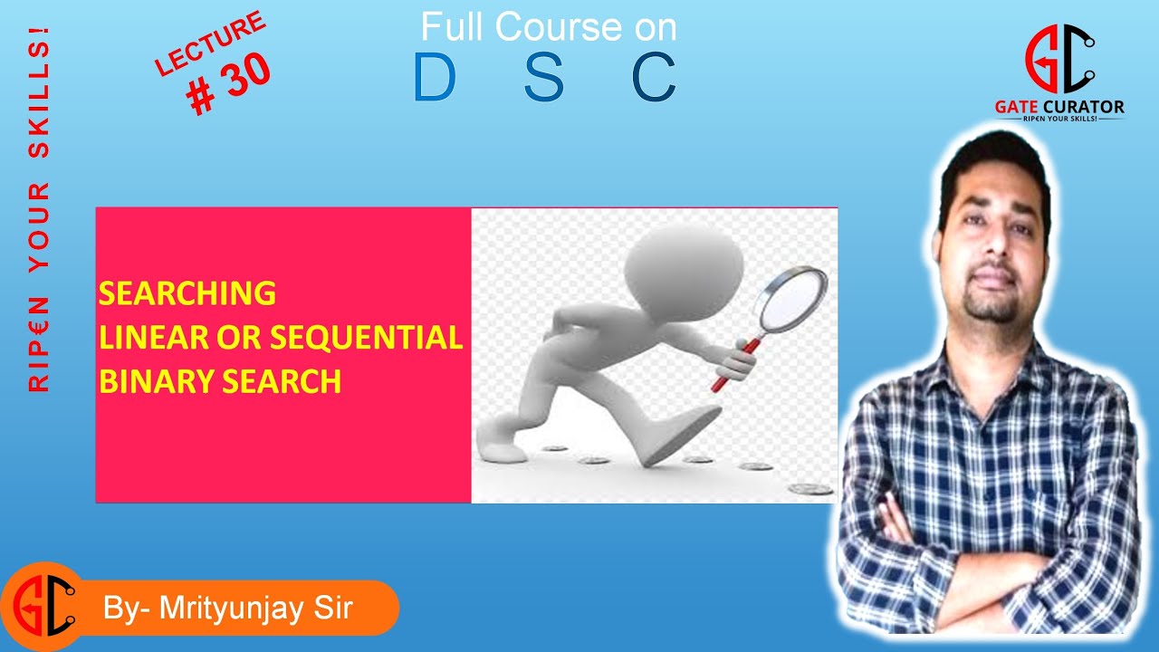 LECTURE#30|#SEARCHING IN DATA STRUCTURES|LINEAR- SEQUENTIAL SEARCH ...