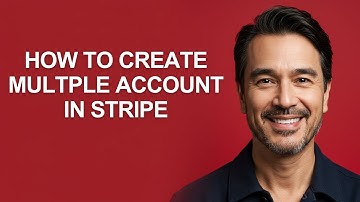 How to Create Multple Account in Stripe - KevinHowTo