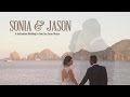 Sonia &amp; Jason - Destination wedding in Cabo San Lucas Mexico
