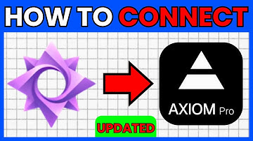 How To CONNECT Nova To Axiom (UPDATED GUIDE) May 2025