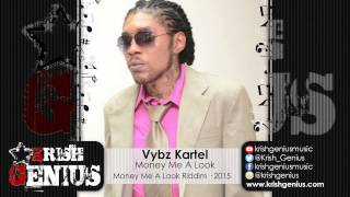 Vybz Kartel - Money Me A Look [Money Me A Look Riddim] March 2015