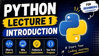 Python Tutorial for Beginners | Lecture 1 | Introduction to Python in Hindi 🔥