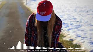 ❄🔥❤️ BEST REMIXES OF JANUARY 2020/ Najlepsze klubowe remixy STYCZEŃ 2020/ by DawidDJ ❤️🔥❄