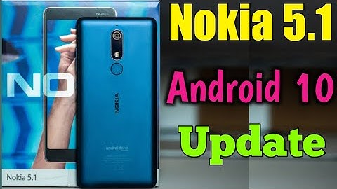 Nokia 5.1 Android 10 Update !!