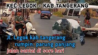 Ngopi santai pinggir jalan minggu sore di Jl.legok kabupaten tangerang.