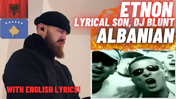 [HYPE UK 🇬🇧 REACTION!] 🇦🇱🇽🇰 Etnon feat. Lyrical Son & DJ Blunt - Albanian