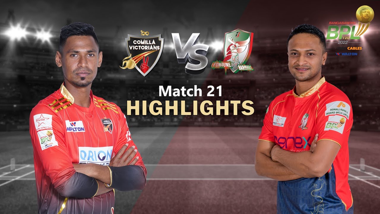 Comilla Victorians vs Fortune Barishal 21st Match Highlights Season 8 BBPL 2022
