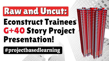 Raw and Uncut: Econstruct Trainees