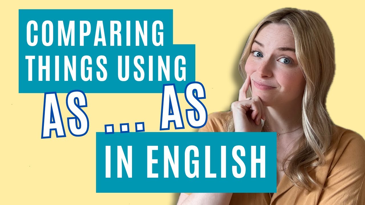 As … As Comparatives in English - YouTube