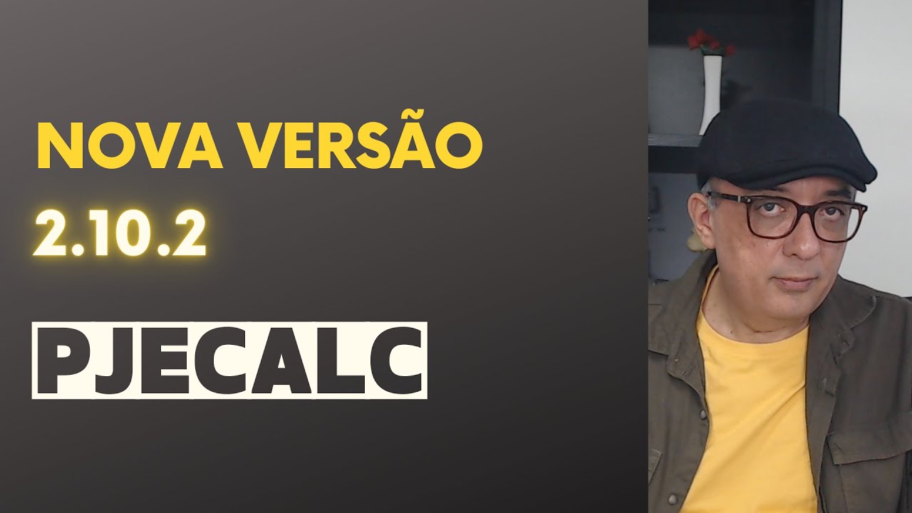 Nova versão Pje-Calc e importação de arquivos do Excel